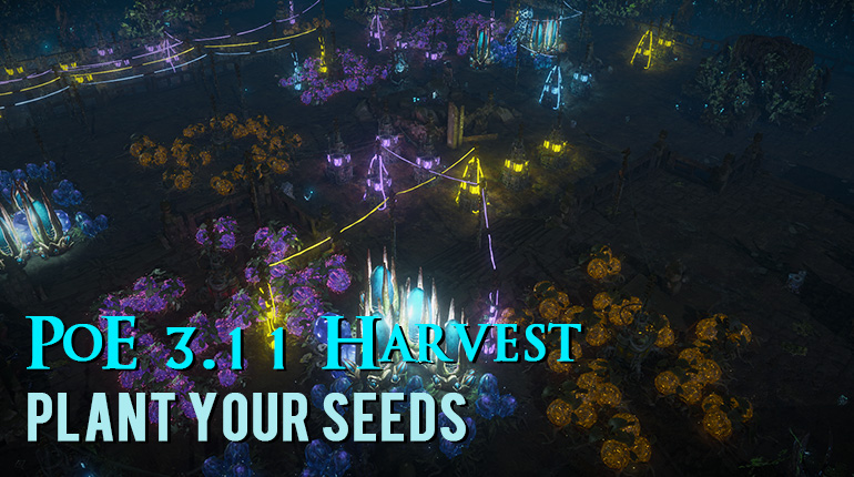 poe4orbs:PoE 3.11 Harvest Mechanics - Plant Your Seed